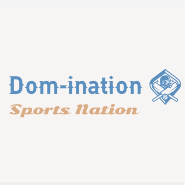 Domination Sports Nation Podcast Republic